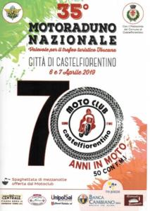 35° Motoraduno Nazionale Città di CastelFiorentino  6-7 Aprile 2019