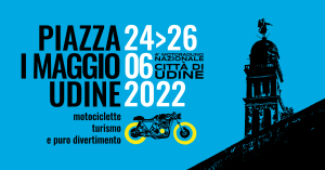4°Motoraduno "CITTA` DI UDINE" - Udine - 25.26/06/2022